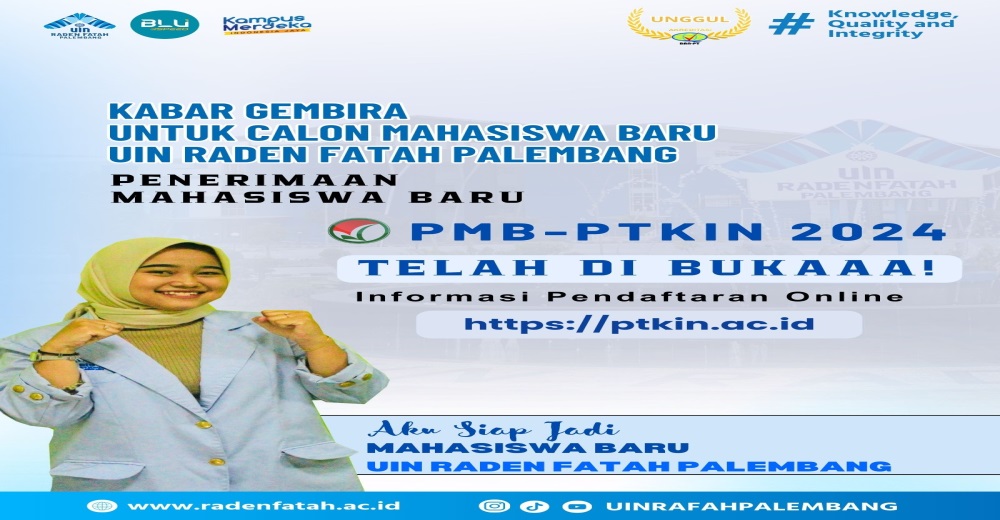 Resmi Dibuka, UIN Raden Fatah Siap Terima Mahasiswa Baru